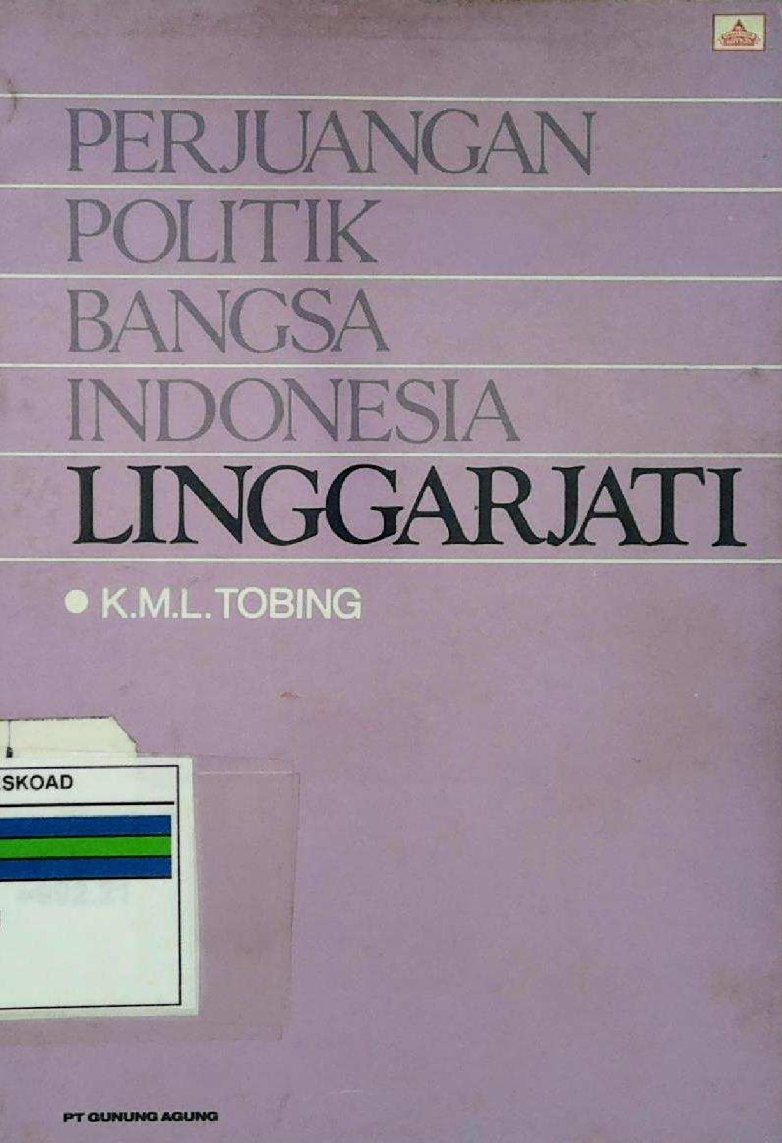 Perjuangan Politik Bangsa Indonesia Linggarjati